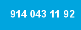 914 043 11 92